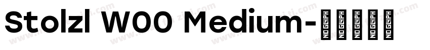 Stolzl W00 Medium字体转换
